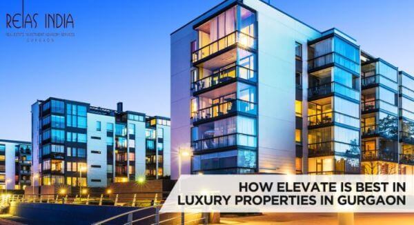 How Elevate is Best in Luxury Properties in Gurgaon
