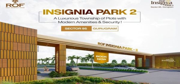 ROF Insignia Park 2: The Next Big Thing in Affordable Housing in Gurgaon